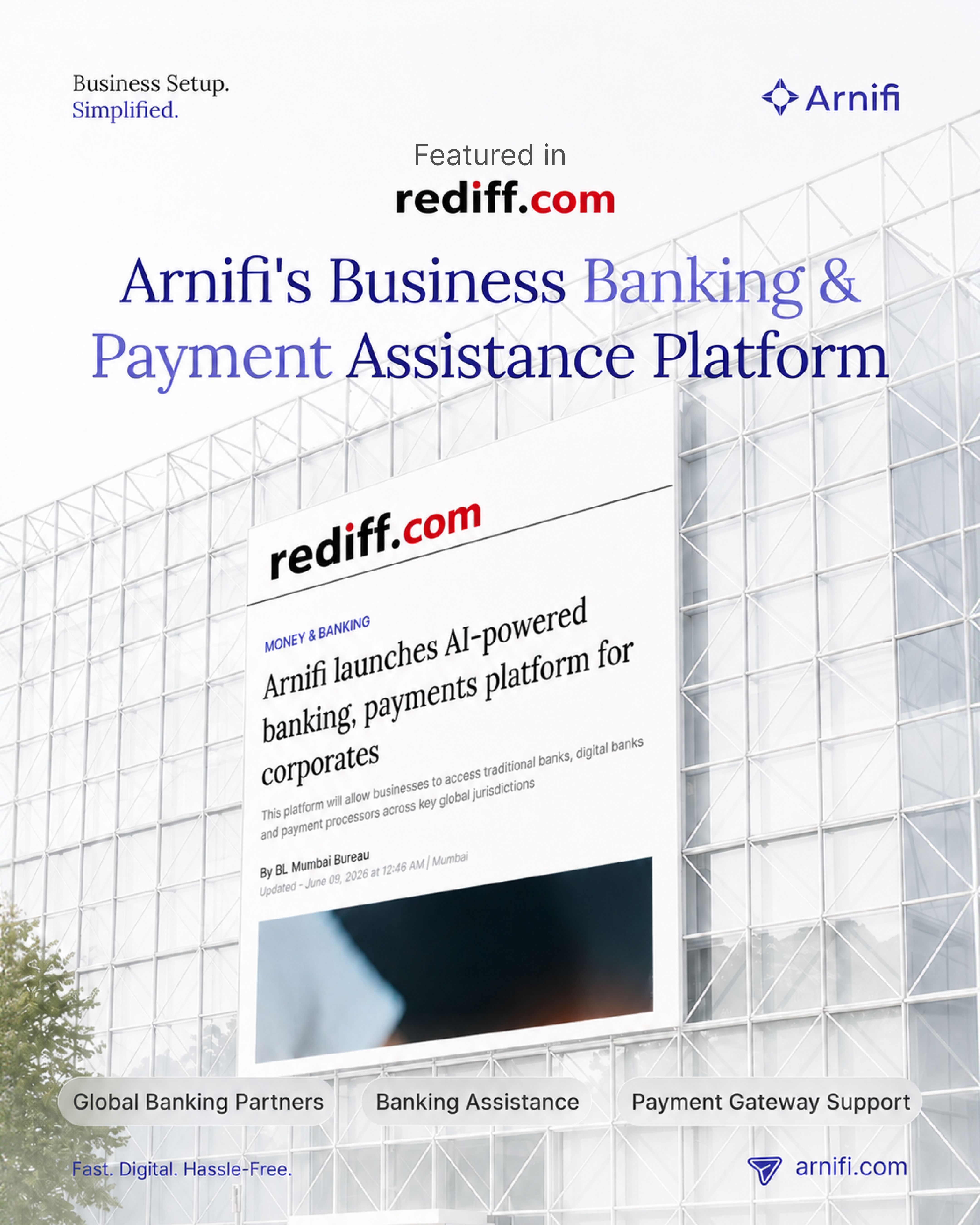 Published By - Money.rediff | Arnifi Launches Platform for Global Business Banking Access